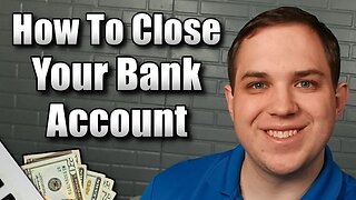 How To Close Your Bank Account