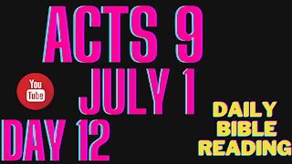 Day 12, Acts 9, July 1, 2021 Saul's conversion was much like ours will be.