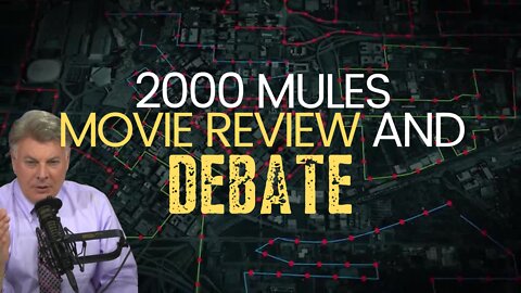 2000 Mules Movie Review and Debate | Lance Wallnau