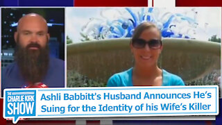 Ashli Babbitt's Husband Announces He’s Suing for the Identity of his Wife’s Killer