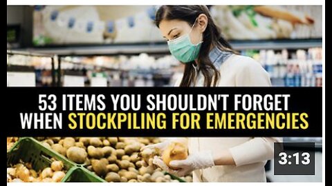 53 Items you shouldn't forget when stockpiling for emergencies