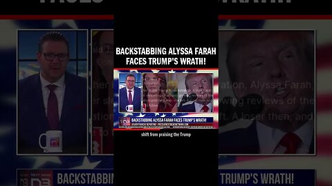 Backstabbing Alyssa Farah Faces Trump's Wrath!