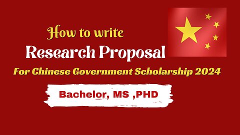 How to Write a Research Proposal | CSC Scholarship #csc #researchproposal #scholarships2024 #china