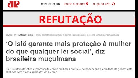 ‘O Islã garante mais proteção à mulher do que qualquer lei social' - REFUTAÇÃO