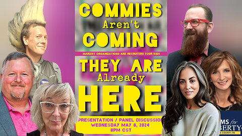 (UPCOMING May 8 at 8pm) The Commies Aren't Coming, They're Already Here (TEASER)