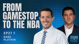 Ep. 27. From GameStop to the NBA. Gabe Plotkin