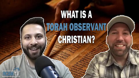 What is a Torah Observant Christian❓| Ep. 55