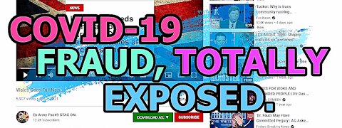 Final Extended Cut - Covid-19 FRAUD Totally Exposed.