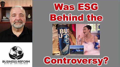 Was ESG Behind the Bud Light Controversy?