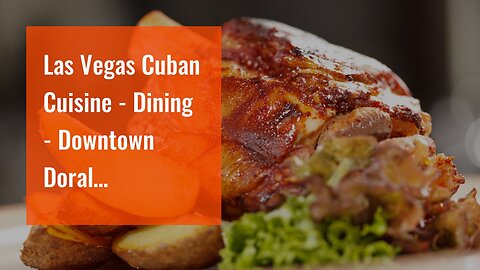 Las Vegas Cuban Cuisine - Dining - Downtown Doral Fundamentals Explained