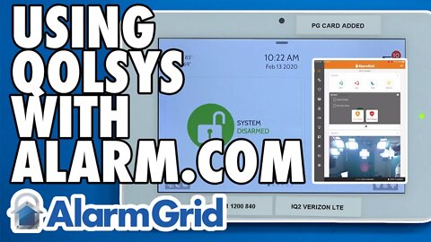 Using the Qolsys IQ Panel 2 with Alarm.com