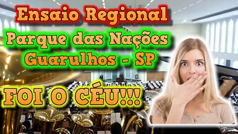 ENSAIO REGIONAL PQ DAS NAÇÕES EM GUARULHOS - SP - FOI UMA FESTA!