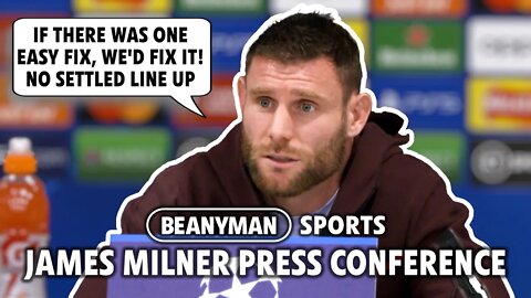 'If there was one easy fix, we'd FIX IT! No settled line up' | Liverpool v Napoli | James Milner