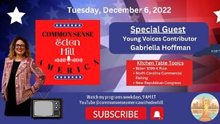 Common Sense America with Eden Hill -- Tuesday, December 6, 2022