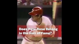 Does Pete Rose Belong in the Hall of Fame?