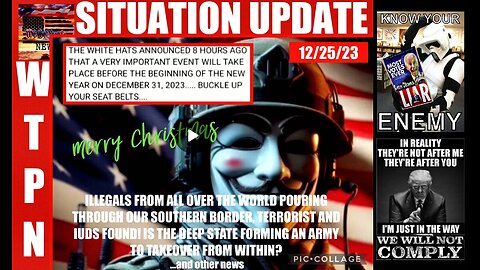 WTPN SITUATION UPDATE 12/25/23 (Related info and links in description)