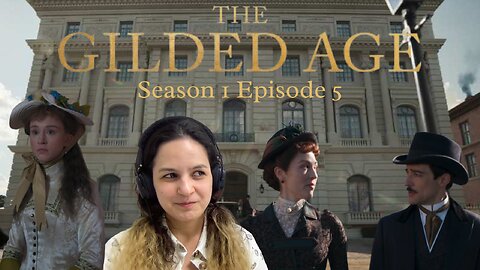 The Gilded Age First Watch Reaction S01-E05, Gladys is Blindsided by Her Parents