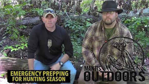 Emergency Prepping For Hunting Season - Mantis Outdoors