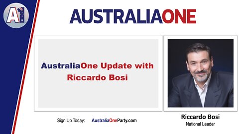 AustraliaOne Party - AustraliaOne Update with Riccardo Bosi