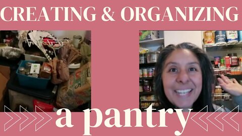 Creating & Organizing a Pantry