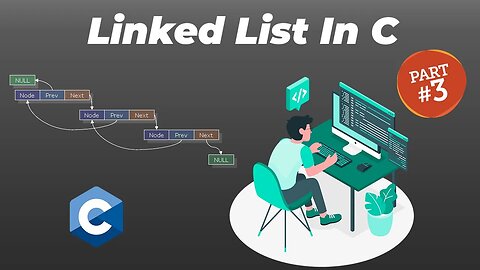 Linked List Implementation in C Programming Language | Part 3