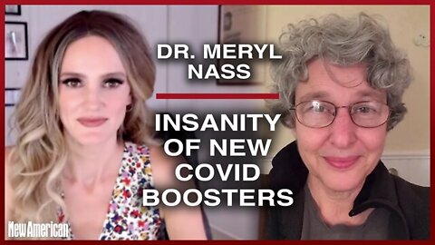 💉💥 Dr. Meryl Nass Talks About the Absolute INSANITY of the New Covid Boosters