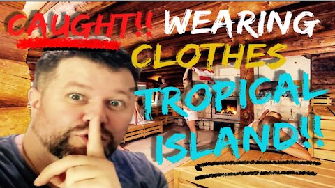 I Got Caught with Clothes on in Teopical Island