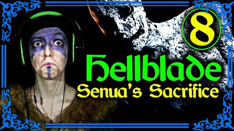 MEETING HELA! (#8 Hellblade - Senua's Sacrifice)