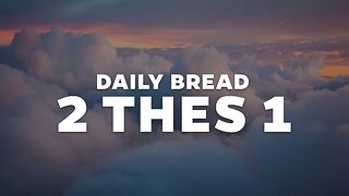 Daily Bread: 2 Thes 1