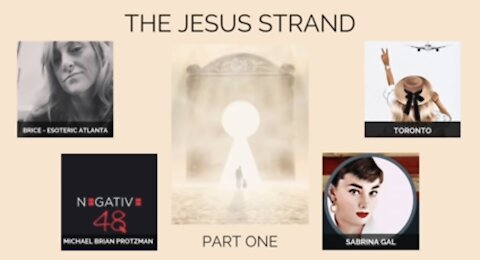 The Jesus Strand - Part 1