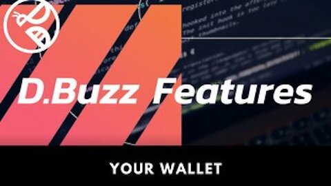 D.Buzz Features: Your Wallet