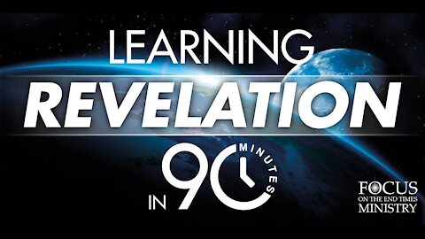 Revelation in 90 Min - Pt.1