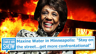 Maxine Water in Minneapolis: "Stay on the street...get more confrontational"