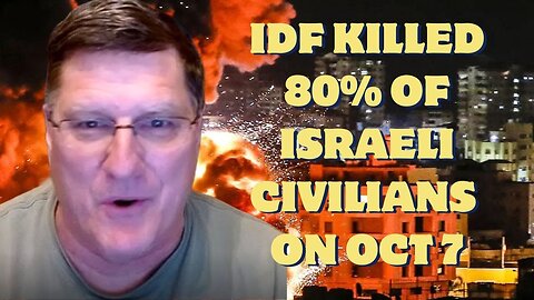 Scott Ritter - IDF killed 80 of Israeli civilians on Oct 7 and now they collective punishment Gaza