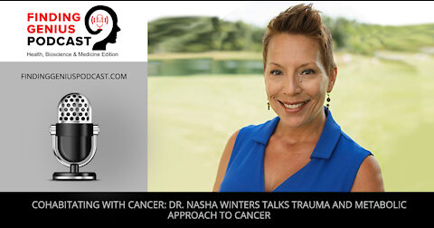 Dr. Nasha Winters Talks Trauma and Metabolic Approach to Cancer
