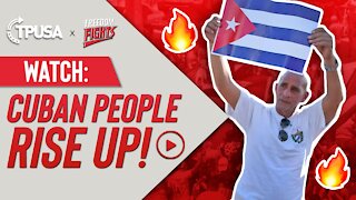 Cuban People Rise Up!