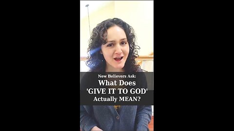 What Does 'GIVE IT TO GOD' Actually Mean? | Apologetics Video Shorts