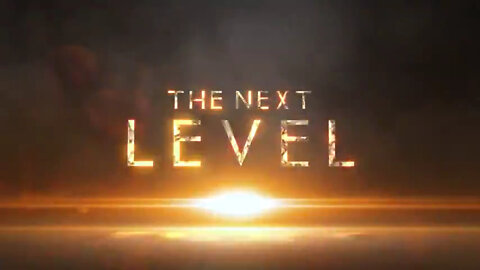 The Next Level - Provocative Thought Provoking Documentary That Annihilates The Globalist's Lie