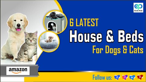 6 Latest Smart House & Beds for Dogs & Cats | Amazon Products | Smart Pets Gadgets
