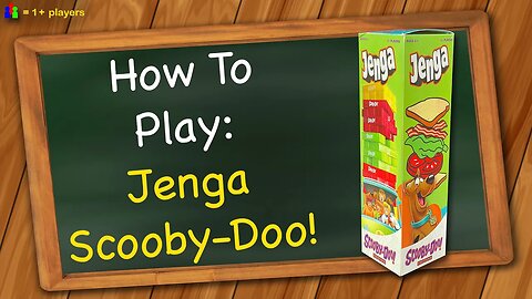 How to play Jenga Scooby Doo