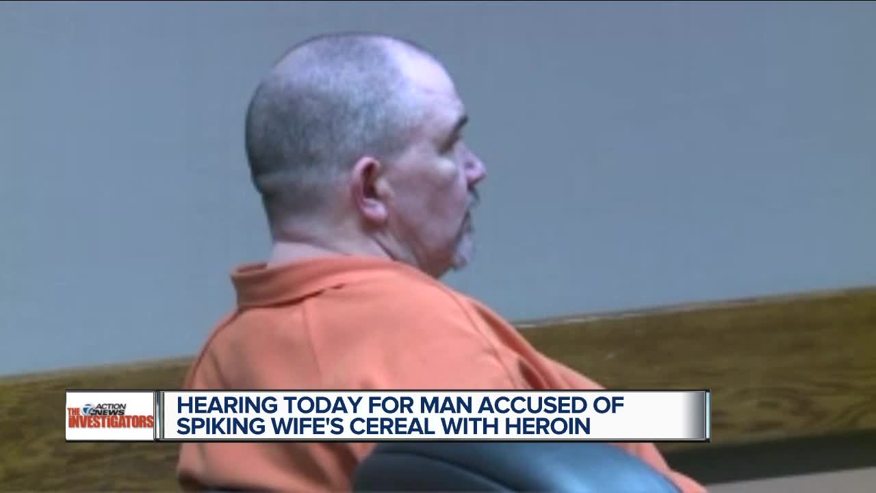 Hearing for man accused of spiking wife's cereal with heroin