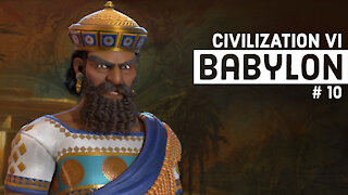 Civilization VI: Babylon - Part 10