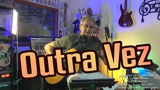 LEJANDRE VIEIRA MARTINS - OUTRA VEZ ( COVER)