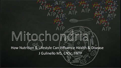 Mitochondria - In Sickness & In Health Pt I