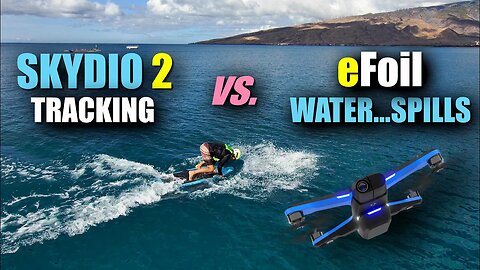 SKYDIO 2 Tracking Review For (Not) PRO 😂 eFoil Watersports - WILL IT SINK?!