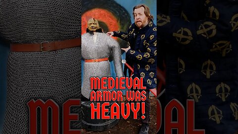 How HEAVY was medieval armor?