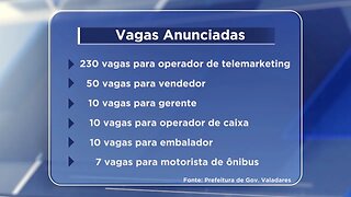 Gov. Valadares: Mais de 400 oportunidades disponíveis no banco de empregos e na UAI da cidade.