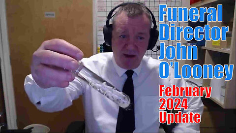 Funeral Director John O'Looney With an Update - 9th February 2024