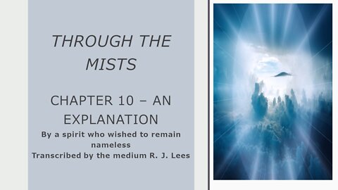 Through the Mists – Chapter 10 – An Explanation