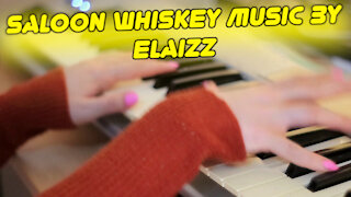 Elaizz - Saloon Whiskey | Concentration music for work | Easy Listening focus music for study, rest